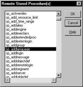 The Remote Stored Procedures dialog box displays a scrollable list of the stored procedures in the current database. In the example, a procedure called sp _ addlanguage is highlighted. To the right of the list are three buttons, OK, Cancel, and Help.