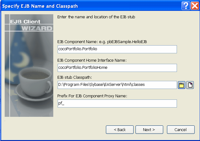 The example shows the EJB Client Wizard at the screen titled Specify E J B Name and Class path. At the top is the prompt Enter the name and location of the E J B stub. The first text box is labeled E J B Component Name: e g, p b E J B Sample dot Hello E J B. In the text box is entered coco Portfolio dot Portfolio. The next text box, labeled E J B stub Class path, shows the sample class path D : backslash Program Files backslash sigh base backslash E A Server backslash h t m l backslash classes. The last text box is labeled Prefix For E J B Component Proxy Name : and shows the entry p f _