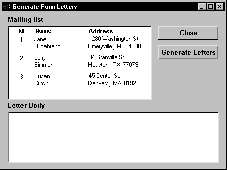 The sample screen shows a  Mailing list in the DataWindow control, an area labeled Letter Body as the Multi line Edit, and two Command Buttons, Close and Generate Letters.