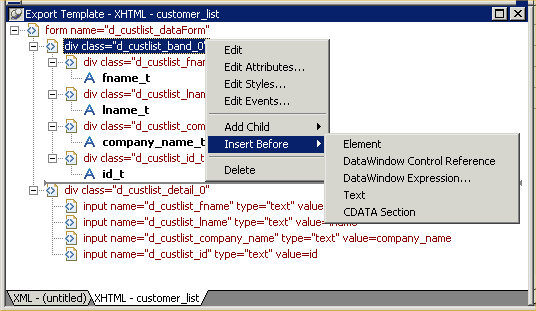 Shows the Export Template view for  XHTML. The first Popup item is Insert Before and the resulting popup items are Element, DataWindow Control Reference, DataWindow Expression, Text, and CDATA Section