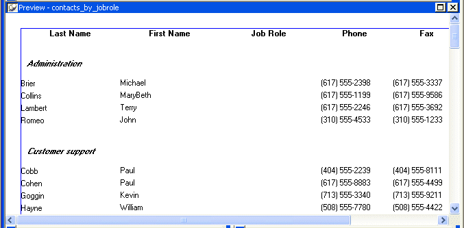 Shown is the Preview view of the contacts _ by _ job role report. Under its columns for Last Name, First Name, Job Role, Phone and Fax are rows of data grouped under the titles Administration and then Customer support. The titles appear in bold and italic type.