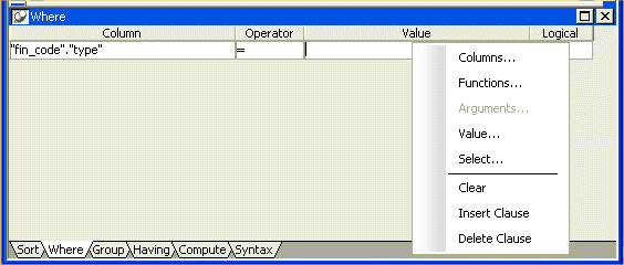 Shown is the Where tab with columns labeled Column, Operator, Value, and Logical. Under Value is a pop up menu with the Value option circled. Other options are Columns, Functions, Select, and Clear, and Arguments, which is grayed.