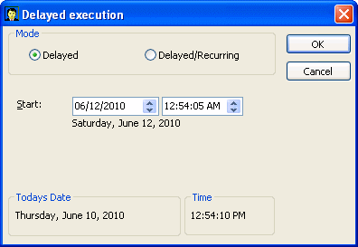 Shown is the Delayed Execution dialog box. At top is a pair of Mode radio buttons labeled Delayed, which is selected, and Delayed / Recurring. Next is a pair of start boxes with spin controls for date and time. The selected date is repeated in text beneath the date box. At bottom are boxes displaying Today’s Date and the current Time.