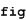 The word fig written with lowercase I-dot.