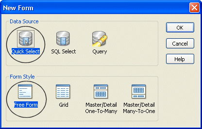 Shown is the New Form dialog box . A group box at top is labeled Data Source and has icons labeled Quick Select, sequel Select, and Query. The Quick Select icon is circled. At bottom is a group box labeled Form Style with icons labeled Free Form, Grid, Master / Detail One To Many, and Master / Detail Many To One. The Free Form icon is circled.