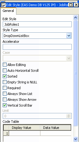 Shown is the Edit Style dialog box. It has a Name text box entry of Job Roles 1, a Style drop down entry of Drop Down List Box. Under options, the Sorted and Vert Scroll Bar options are checked. Limit is set to 0 and Case is set to Any.  Under the Options group box is an area for entering Dispaly and Data Values.